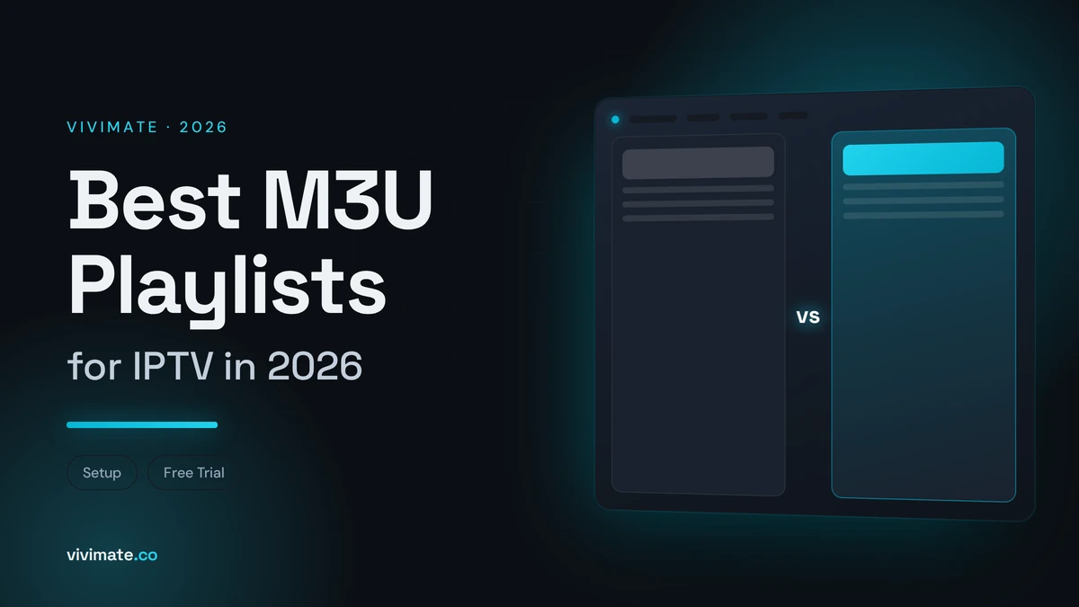 Best M3U Playlists for IPTV in 2026, Vivimate blog cover